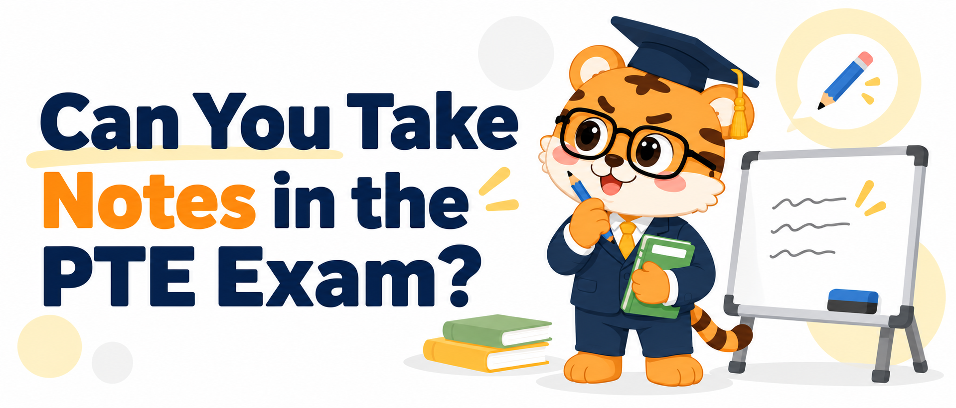 Can You Take Notes in the PTE Exam? Whiteboard Rules Explained [2026 Guide]