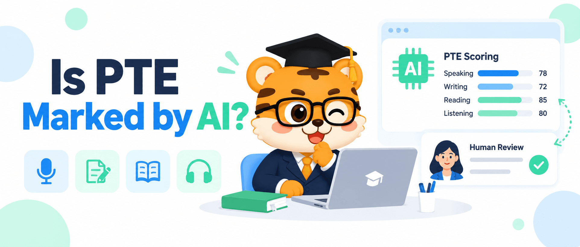 Is PTE marked by AI? How PTE scoring and human review work