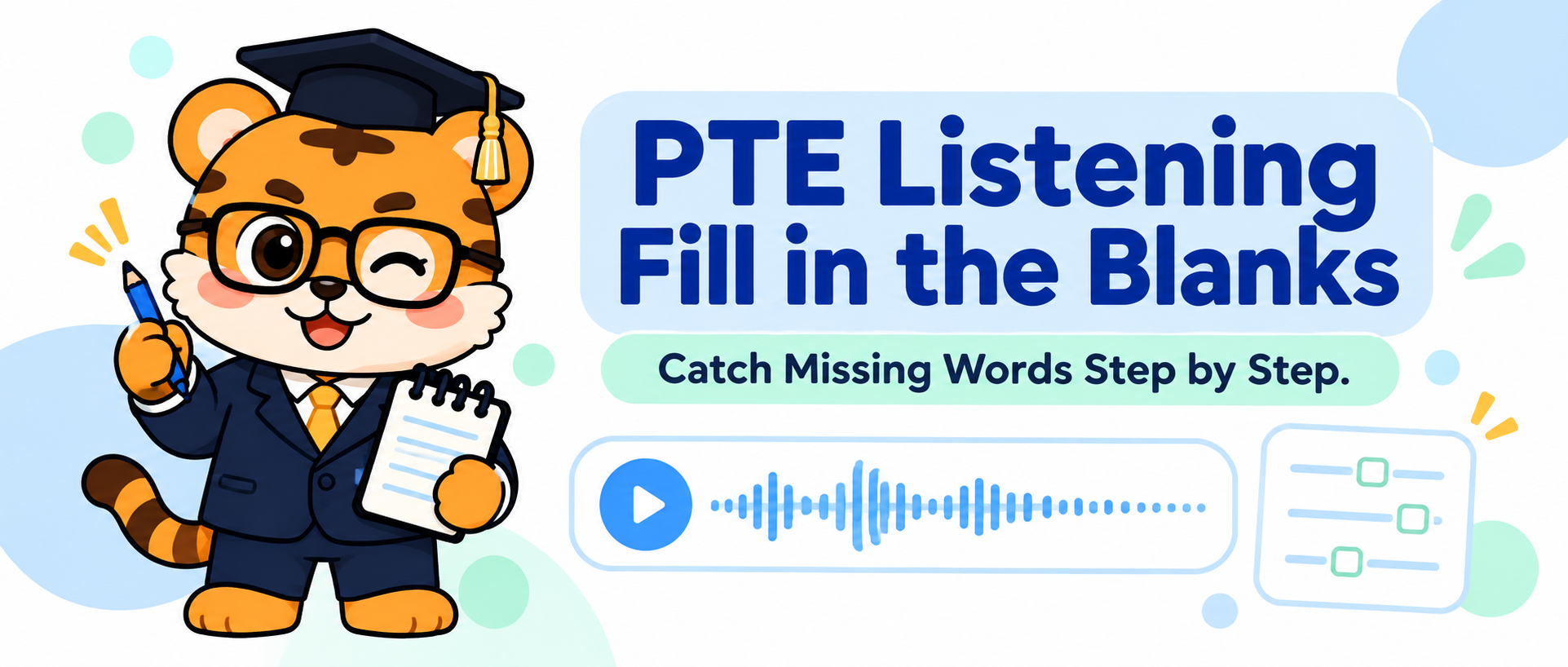 PTE Listening Fill in the Blanks: Catch Missing Words Step by Step [2026 Guide]
