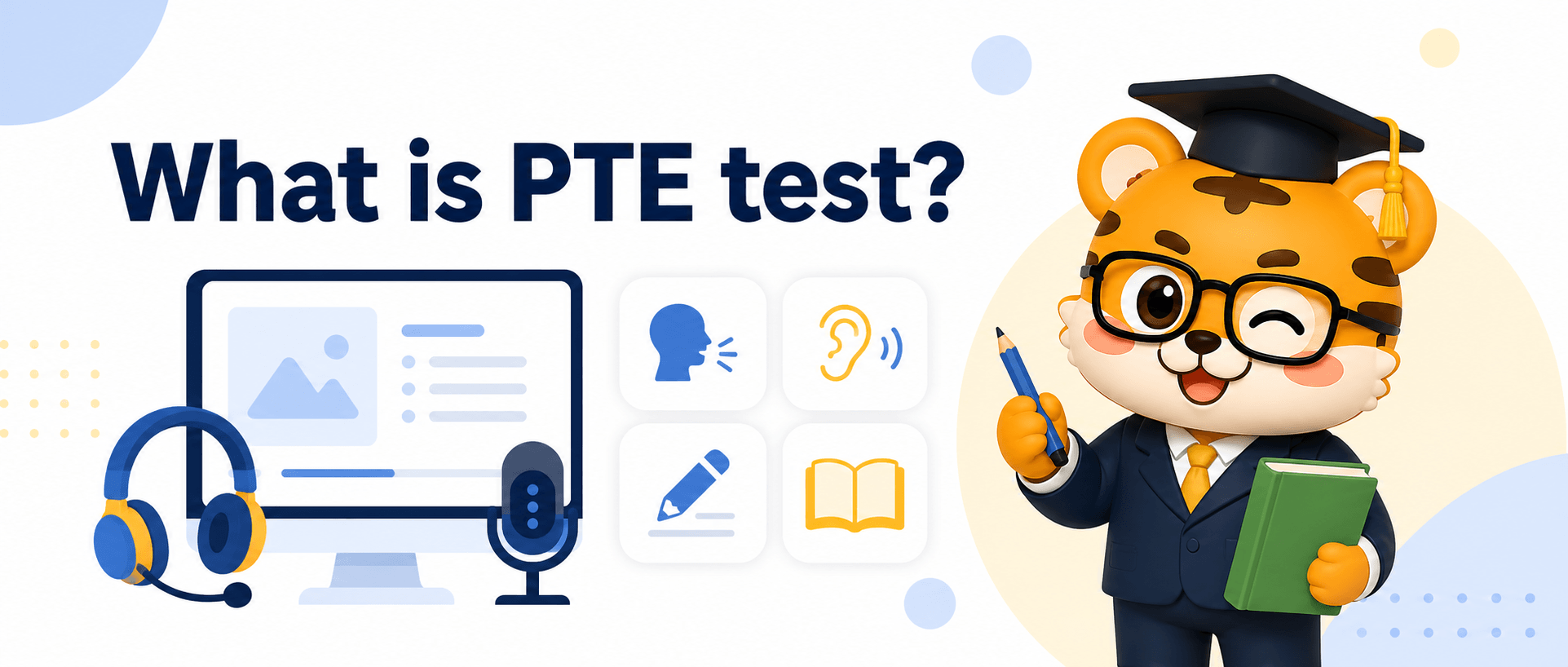 What Is the PTE Test? Format, Scores & Basics [Beginner Guide]